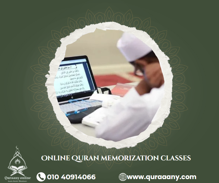 Online Quran Memorization Classes your Comprehensive Guide